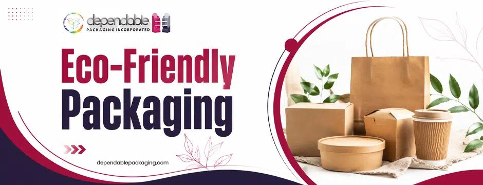 Eco-friendly packaging